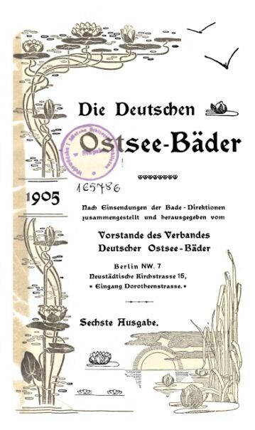Historischer Bäderführer. Quelle: Vorstand des Verbands deutscher Ostsee-Bäder, 1905 Historischer Bäderführer. Quelle: Vorstand des Verbands deutscher Ostsee-Bäder, 1905